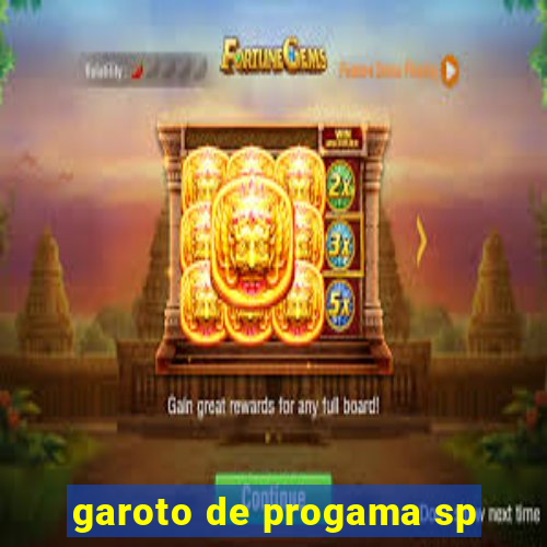 garoto de progama sp